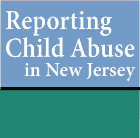 Community | Reporting Child Abuse in New Jersey